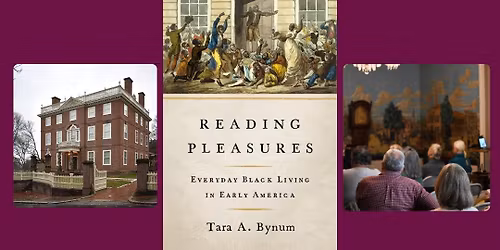 Black Joy in Revolutionary-Era Providence \u2013 A Lecture with Tara Bynum