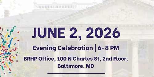Opening Doors: A BRHP Celebration of Housing Justice in Maryland