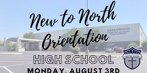 New to North Orientation - Freshmen and New HS Families
