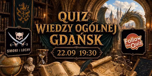 Follow the Quiz: Gda\u0144sk: Wiedza Og\u00f3lna