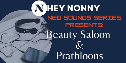 Beauty Saloon & Prathloons at Hey Nonny!