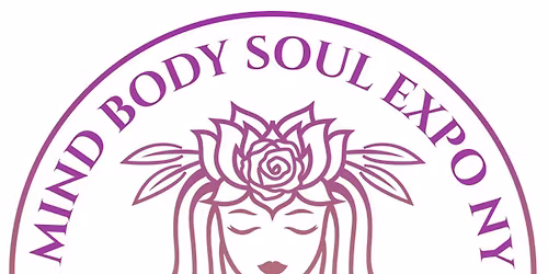 11th MIND BODY SOUL EXPO presented by The Saratoga Springs City Center & RadioRadioX