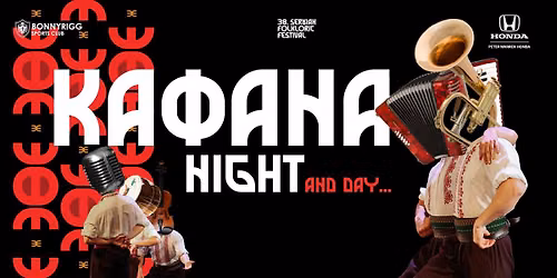 KAFANA NIGHT [& DAY \ud83e\udd2a]