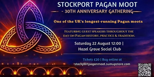 \ud83c\udf89 Stockport Pagan Moot \u2013 30th Anniversary Event \ud83c\udf89
