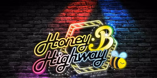 Shiny Dreamers LIVE: HONEY:B HIGHWAY
