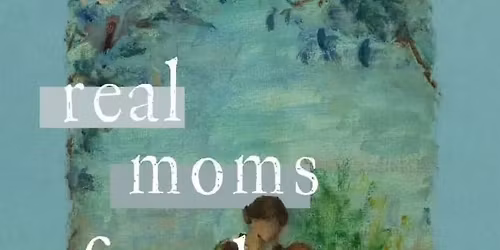 Real Moms of Real Saints - A Book Study