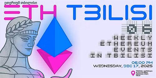 Weekly Meetup | ETHTbilisi 06