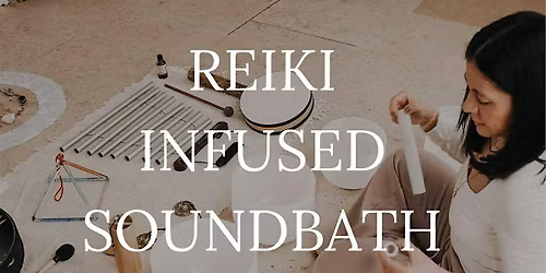 Reiki Infused Sound Bath with Pili