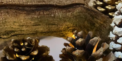 Illuminated Pinecone workshop