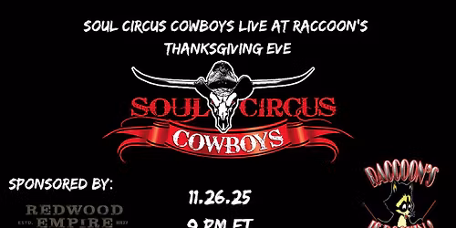 Soul Circus Cowboys LIVE at Raccoon's