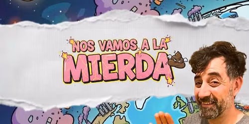 Nos vamos a la mierda: mon\u00f3logo de Jos\u00e9 Bail\u00f3n