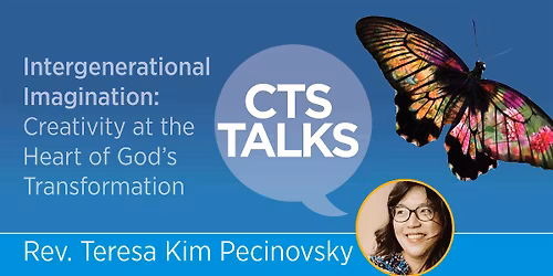Intergenerational Imagination: Creativity@the Heart of God\u2019s Transformation