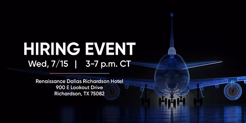 Hiring Event - Richardson, TX