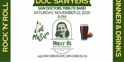 Doc Sawyers (Irish Rock & Roll Band) LIVE at Molly O's - San Carlos