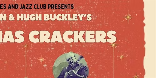 Meehan and Buckley\u2019s  Christmas Crackers