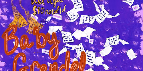 Baby Grendel & Bug Seance at Mother Foucaults