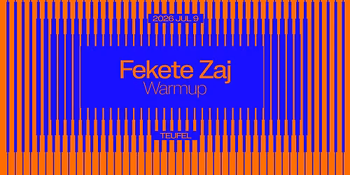 Fekete Zaj Warmup \/\/ Budapest, Teufel Kert