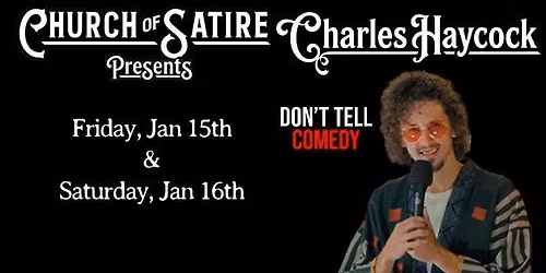 Church of Satire Presents: Charles Haycock