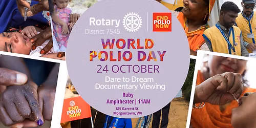 D7545 World Polio Day: Dare to Dream Documentary Viewing