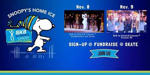 Scott Hamilton CARES Foundation SK8 to ELIMIN8 Cancer events at Snoopy's Home Ice | Nov. 8 & 9