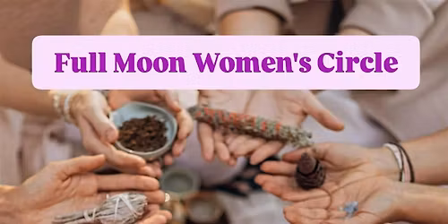 Full Moon Women's Circle in Taurus this November