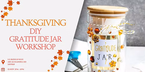 Thanksgiving DIY Gratitude Jar Workshop