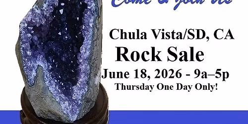 Gem Amethyst Rock Fossil One Day Sale June 18 (9am - 5pm) - (Chula Vista\/San Diego, CA)