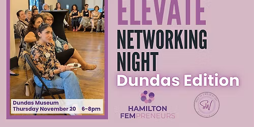 ELEVATE Networking Night for Women Entrepreneurs in Dundas