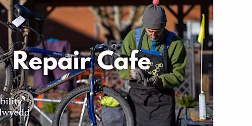 Repair Cafe Wales - Free Repairs, Bike Servicing and Bike Security Marking