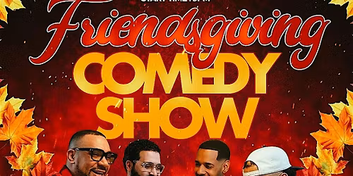 Pre Thanksgiving Comedy Show