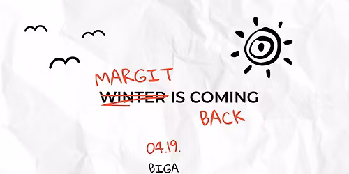 Margit Is Coming Back - 50% OFF a Big\u00e1ban