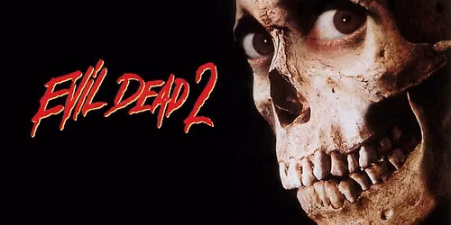 Halloween Special: Evil Dead 2 (1987)