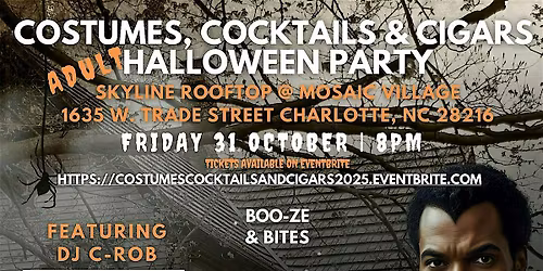 2025 Costumes, Cocktails, and Cigars Adult Halloween Party