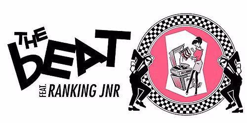THE BEAT (UK) Feat: Ranking Jnr + Special Guests