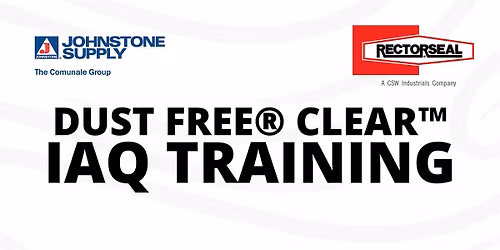 New Castle, DE: Dust Free\u00ae Clear\u2122 IAQ training