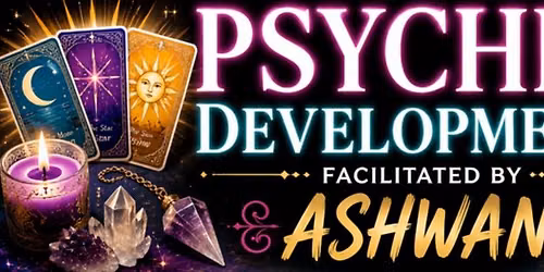 Psychic Development w\/ Ashwani. Cost $30