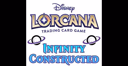 Disney Lorcana - Tuesday Night Infinity Constructed Event