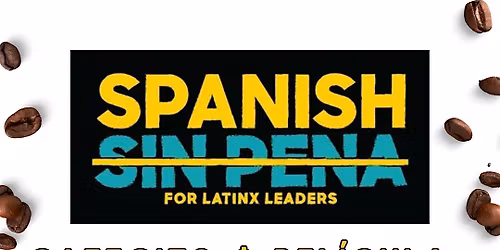 Spanish Sin Pena: Cafecito & Pel\u00edcula