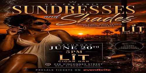 DTK PRESENTS: Sundresses and Shades