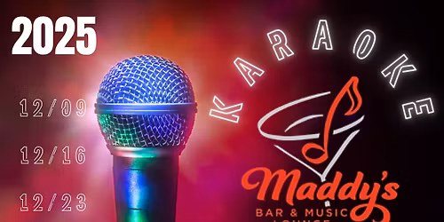 Karaoke @ Maddy's Bar & Music Lounge