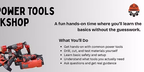 Intro to Power Tools Workshop