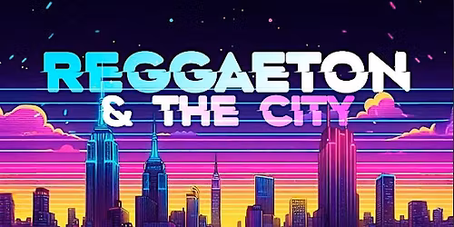 REGGAETON  in the  CITY  - Latin Rooftop Party @ Hotel Chantelle