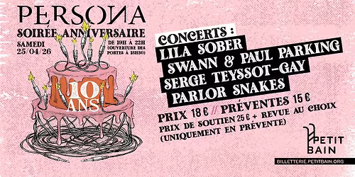 PERSONA, soir\u00e9e d'anniversaire des 10 ans \u00e0 Petit Bain