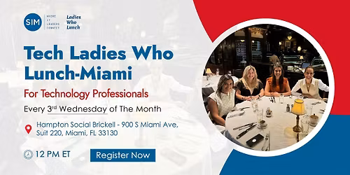 Tech Ladies Who Lunch - Miami