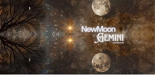 Super New Moon in Gemini Sound Journey