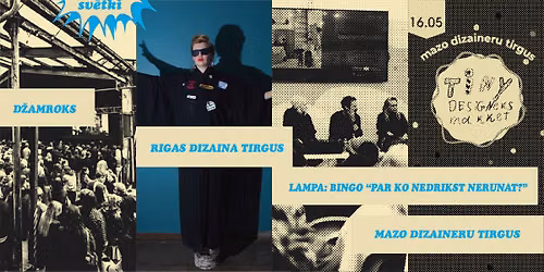 Veldzes ielas sv\u0113tki: SESTDIENA. | Dizaina tirgus. Festiv\u0101la "Lampa" iesild\u012b\u0161ana. Mazie dizaineri.