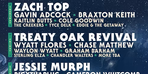 Tailgate N Tallboys Music Festival: Treaty Oak Revival Wyatt Flores & Chase Matthew - Friday