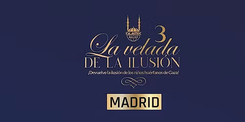 La velada de la ilusión 3 | Madrid