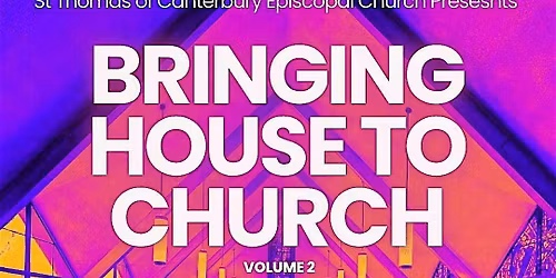 BRINGING HOUSE TO CHURCH VOL 2