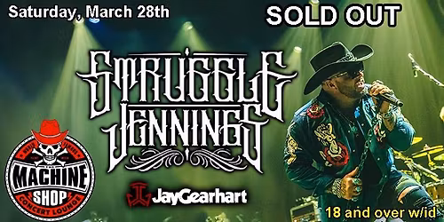 STRUGGLE JENNINGS SOLD OUT